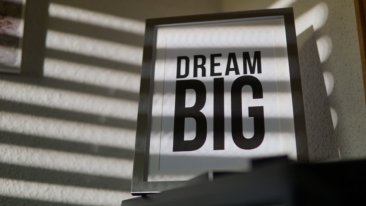 How To Train Yourself To Dream Bigger For Maximum Achievements